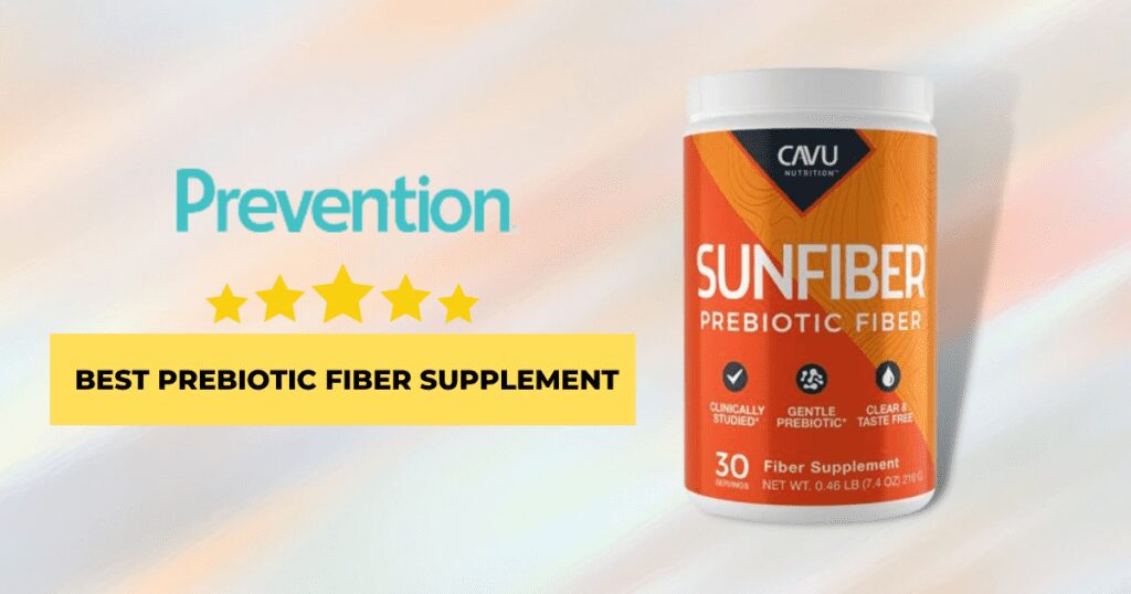 Prevention Magazine gives CAVU Nutrition Sunfiber top honors